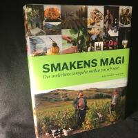 Smakens magi : det underbara samspelet mellan vin och mat