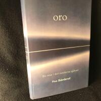 Oro : En resa i det moderna sj&auml;lvet
