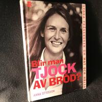 Blir man tjock av br&ouml;d? : stora fr&aring;geboken om mat och h&auml;lsa