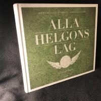 Alla helgons lag : m&auml;nnen som gjorde G&ouml;teborg till fotbollens huvudstad