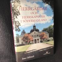 Herrg&aring;rdar och herrskapsfolk i S&ouml;dermanland