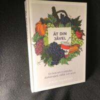 &Auml;t din j&auml;vel : en bok om matgl&auml;dje, d&ouml;ds&aring;ngest, vitl&ouml;k och sm&ouml;r