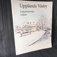 Upplands V&auml;sby : kulturhistoriska milj&ouml;er
