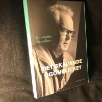 Det skapande &ouml;gonblicket