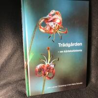 Tr&auml;dg&aring;rden - en k&auml;rlekshistoria