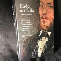 R&auml;dd att falla : studier i manlighet