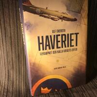 Haveriet : flygvapnet och kalla krigets offer