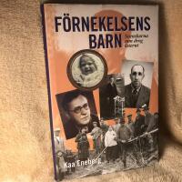 F&ouml;rnekelsens barn. Svenskarna som drog &ouml;sterut