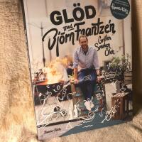 Gl&ouml;d med Bj&ouml;rn Frantz&eacute;n : grillen, smaken, &ouml;len