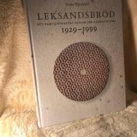 Leksandsbr&ouml;d 1929-1999 : ett familjef&ouml;retag genom tre generationer