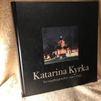 Katarina kyrka.  &Aring;teruppbyggnaden 1990-1995