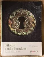 Filosofi i tidig barndom.  Omedelbarhetens pedagogik