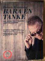 Bara en tanke - Din guide till villkorsl&ouml;st v&auml;lm&aring;ende