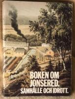 Samh&auml;lle och idrott i Jonsered 1830-1980