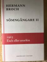 S&ouml;mng&aring;ngare 2, 1903 : Esch eller anarkin