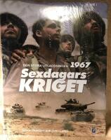 Sexdagarskriget : den stora urladdningen 1967