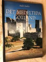 Det medeltida Gotland : en arkeologisk guidebok