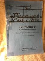 Pappersteknik. Del 2. Maskiner och processer