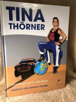 Tina Th&ouml;rner - 20 &aring;r med grussprut i rallycirkusen