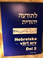 Hebreiska - v&aring;rt arv : l&auml;robok i modern hebreiska