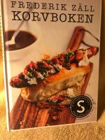 Korvboken : Om och med delikata korvar fr&aring;n Stens&aring;kra charkuteri & deli