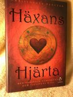 H&auml;xans hj&auml;rta : Den perfekta k&auml;rlekens och tillitens magi