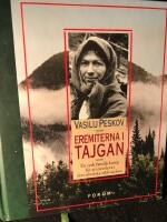 Eremiterna i tajgan : [en rysk familjs kamp f&ouml;r att &ouml;verleva i den sibiriska vildmarken]