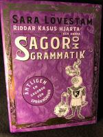 Riddar Kasus hj&auml;rta och andra sagor om grammatik