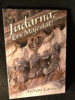 Judarna, Ers Majest&auml;t!