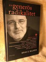 En gener&ouml;s radikalitet : + d&auml;rf&ouml;r &auml;r jag en missionell ..