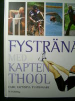 Fystr&auml;na med kapten Thool. Fame Factorys fystr&auml;nare