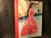 Yoga : passion och n&auml;rvaro i livet