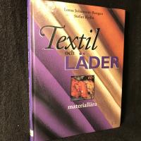 Textil och l&auml;der : materiall&auml;ra