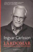 L&auml;rdomar : personliga och politiska