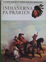 Indianerna p&aring; pr&auml;rien