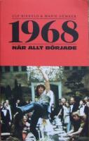 1968 : n&auml;r allt b&ouml;rjade
