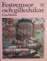 Festremsor och gilledukar