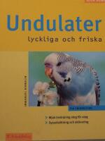 Undulater : lyckliga och friska