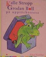 Kalle Stropp och Grodan Boll p&aring; uppt&auml;cktsresa