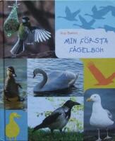 Min f&ouml;rsta f&aring;gelbok - OBS! Ej f&ouml;rkortad upplaga