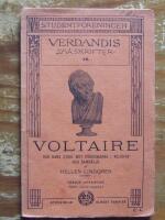 Verdandis sm&aring;skrifter nr 14 Voltaire och hans strid mot f&ouml;rdomarna i religion och samh&auml;lle