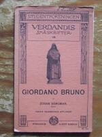 Verdandis sm&aring;skrifter nr 18 Giordano Bruno - En tankefrihetens martyr