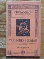 Verdandis sm&aring;skrifter nr 104 Tr&auml;ldomen i Norden - Ett blad ur den svenska arbetsklassens &auml;lsta historia