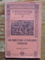 Verdandis sm&aring;skrifter nr 157 Den israelitiska litteraturens utveckling