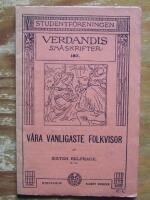 Verdandis sm&aring;skrifter nr 187 V&aring;ra vanligaste folkvisor