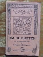 Verdandis sm&aring;skrifter nr 300 Om dumheten - en psykologisk studie