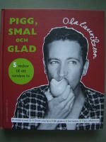 Pigg, smal och glad, 5 veckor till ett sundare liv