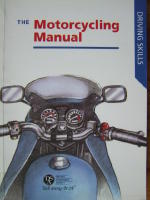 The Motorcycling Manual - Drivng skills
