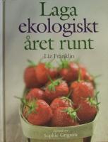 Laga ekologiskt &aring;ret runt