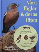 V&aring;ra f&aring;glar & deras l&auml;ten